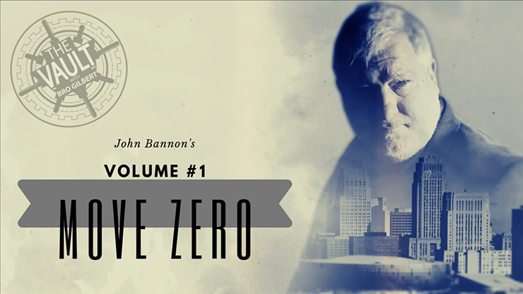 The Vault - Move Zero Volume #1 - John Bannon - The Online Magic Store