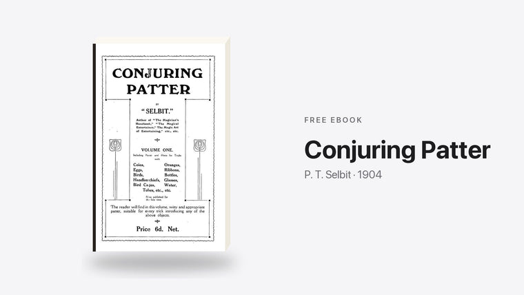Cover of Conjuring Patter by P. T. Selbit, the magician who first presented sawing a woman in half on stage