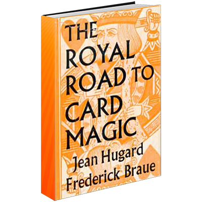 Cover of The Royal Road to Card Magic by Jean Hugard and Frederick Braue