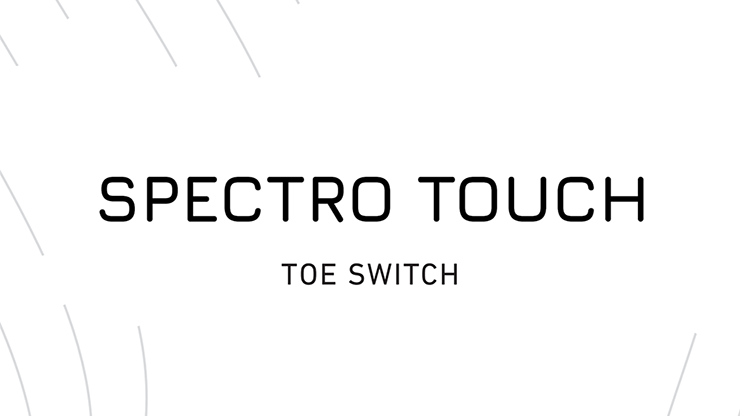 Spectro Touch Toe Switch - Joao Miranda and Pierre Velarde - The Online Magic Store