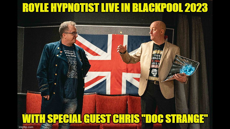 Royle Hypnotist Live in Blackpool 2023 Exposing the True Inside Secrets of Stage Hypnosis,Street Hypnotism & Combining Hypnotic Techniques with Magic & Mentalism - Jonathan Royle - The Online Magic Store