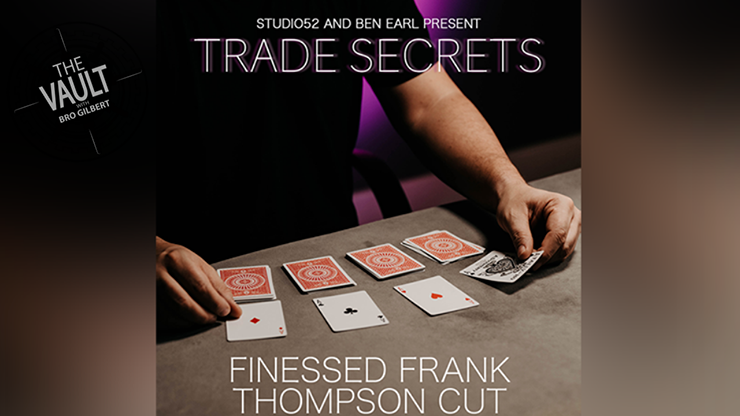 The Vault - Trade Secrets #3 - Finessed Frank Thompson Cut