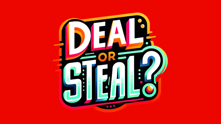 Deal or Steal (Universal) - Carl Crichton-Prince - The Online Magic Store