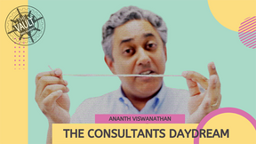 The Vault - The Consultant's Daydream - Ananth Viswanathan - The Online Magic Store