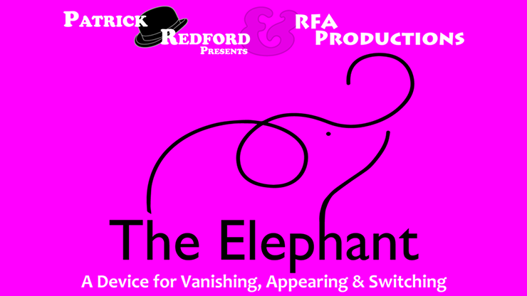 The Elephant - Patrick Redford & RFA Productions - The Online Magic Store