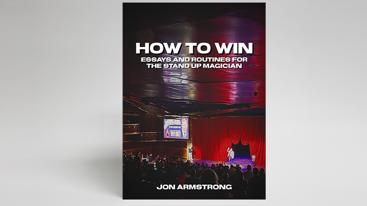 How to Win - Jon Armstrong - The Online Magic Store