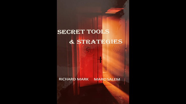 Secret Tools & Strategies (For Mentalist and Magicians) - Richard Mark & Marc Salem - The Online Magic Store