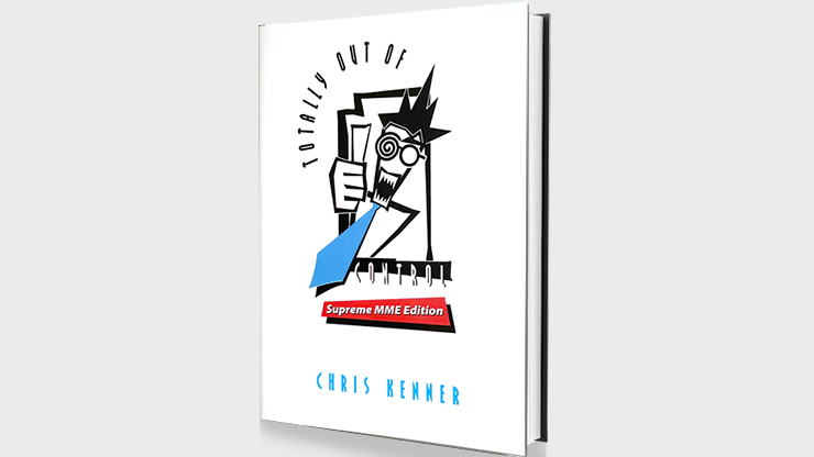 Totally Out of Control Supreme MME Edition - Chris Kenner - The Online Magic Store