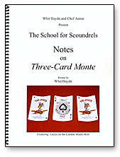 Notes on Three Card Monte - Whit Haydn & Chef Anton - The Online Magic Store