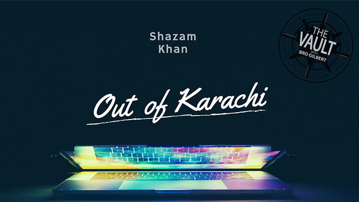 The Vault - Out of Karachi - Shazam Khan