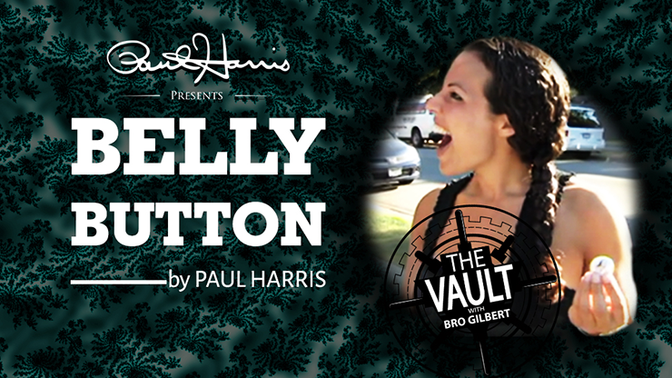 The Vault - Belly Button - Paul Harris - The Online Magic Store