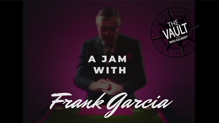 The Vault - A Jam With Frank Garcia - Frank Garcia