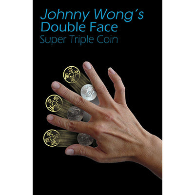 Double Face Super Triple Coin - Johnny Wong - The Online Magic Store