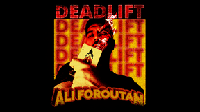 The Vault - DeadLift - Ali Foroutan - The Online Magic Store