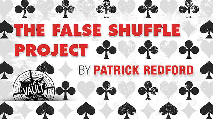 The Vault - False Shuffle Project - Patrick Redford