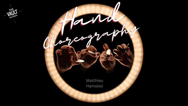 The Vault - Hand Choreography - Matthieu Hamaissi - The Online Magic Store