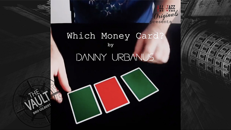 The Vault - Which Money Card - Danny Urbanus