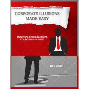 Corporate Illusions Made Easy - JC Sum - The Online Magic Store