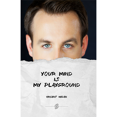 Your mind is my playground