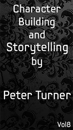 Character Building and Storytelling (Vol 8) (eBook)