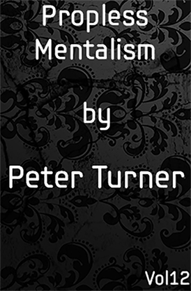 Propless Mentalism (Vol 12) (eBook)