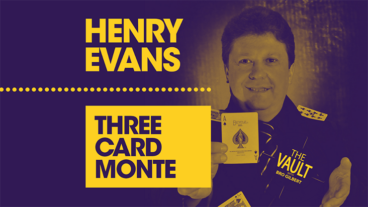 The Vault - Three Card Monte - Henry Evans - The Online Magic Store