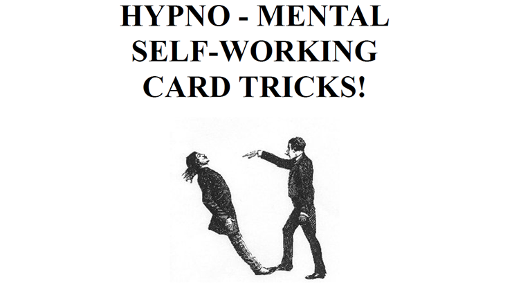 Hypno-Mental Self-Working Card Tricks! (eBook)