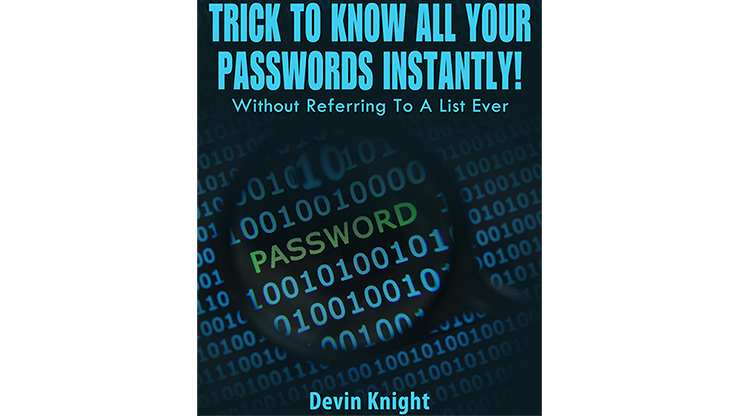 Trick To Know All Your Passwords Instantly! (Written for Magicians) (eBook)