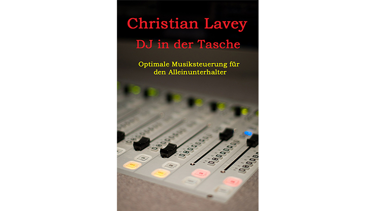 DJ in der Tasche (DJ in my Pocket) English/ German versions included (eBook)