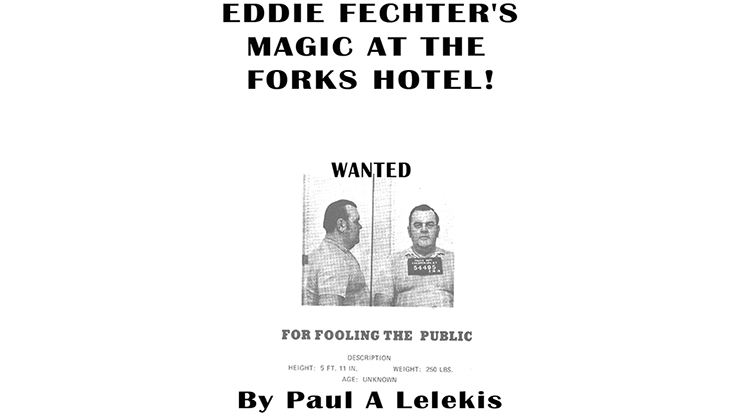 Eddie Fechter's Magic at the Fork's Hotel! (eBook)