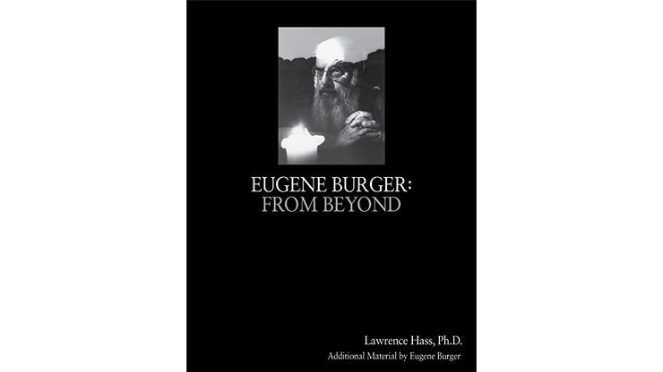 Eugene Burger: From Beyond