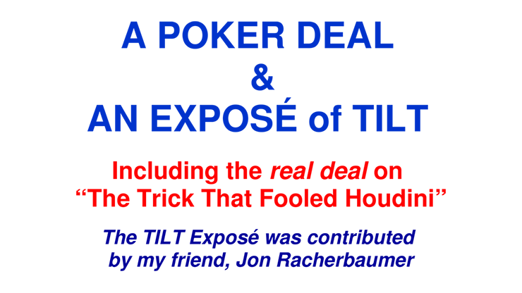 A Poker Deal & An Exposé of TILT (eBook)