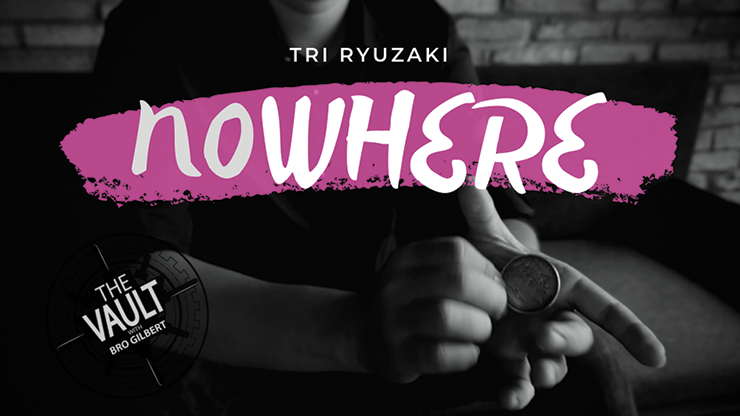 The Vault - NOWHERE - Tri Ryuzaki - The Online Magic Store