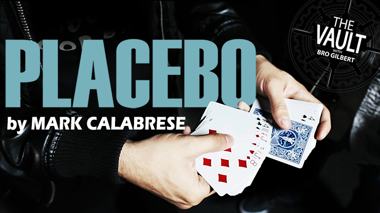 The Vault - Placebo - Mark Calabrese - The Online Magic Store