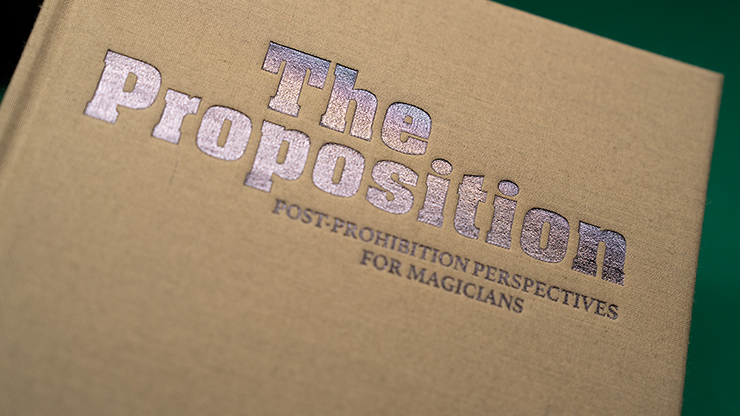 The Proposition - Ben Harris with JB Haze - The Online Magic Store