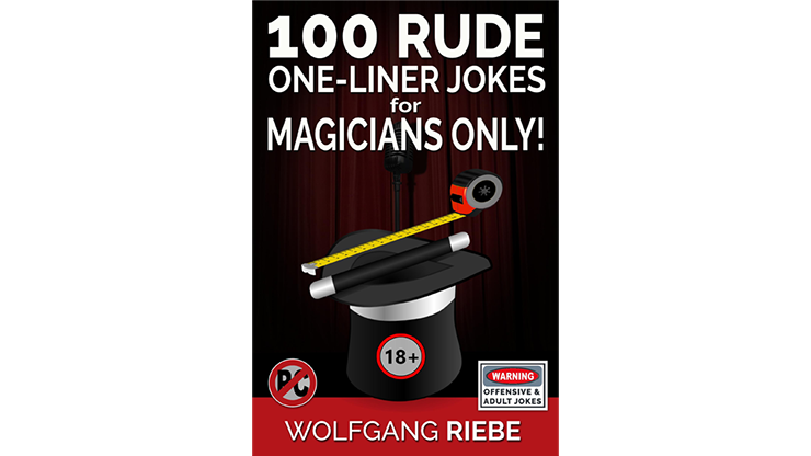 100 Rude One-Liner Jokes for Magicians Only (eBook)