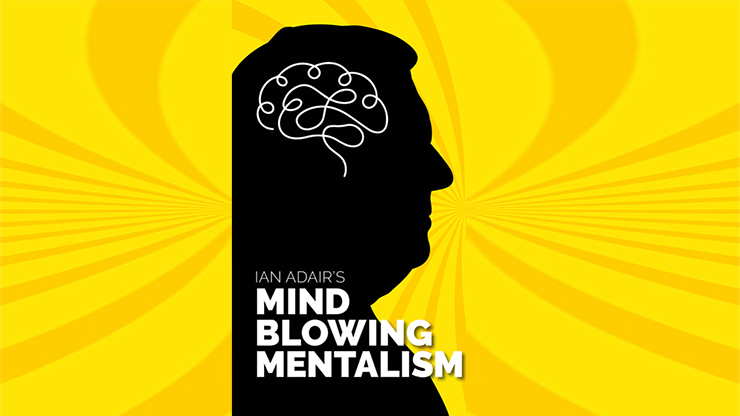 Ian Adair's Mind Blowing Mentalism (eBook)