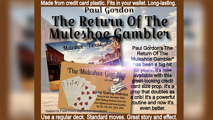 The Return Of The Muleshoe Gambler