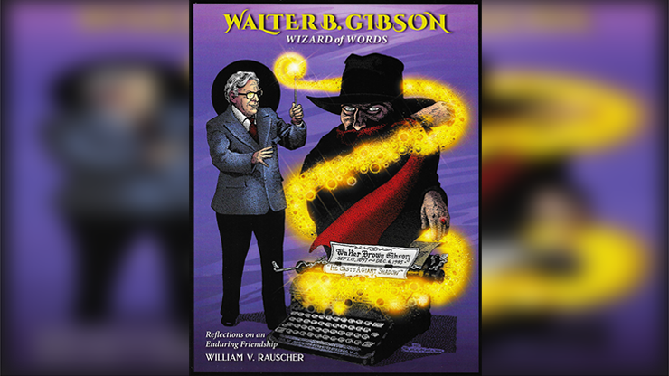 Walter Gibson Wizard of Words