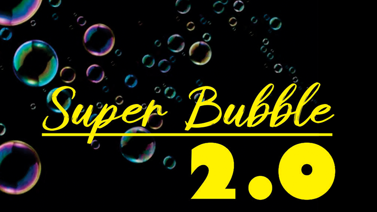 Super Bubble 2.0