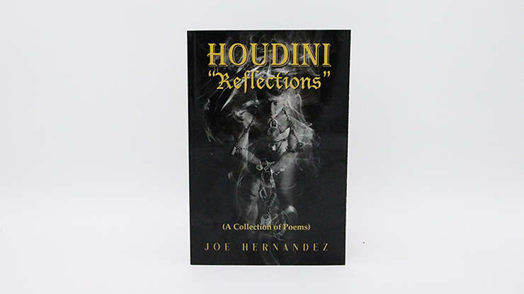 Houdini: Reflections - Collection of Poems