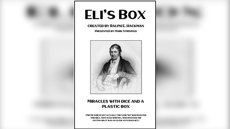 Eli's Box created by Ralph E. Hackman presented by Mark Strivings