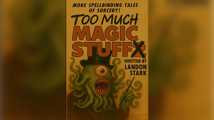 Too Much Magic Stuff (eBook)