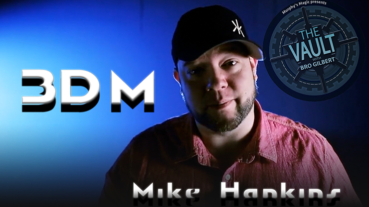 The Vault - 3DM - Mike Hankins