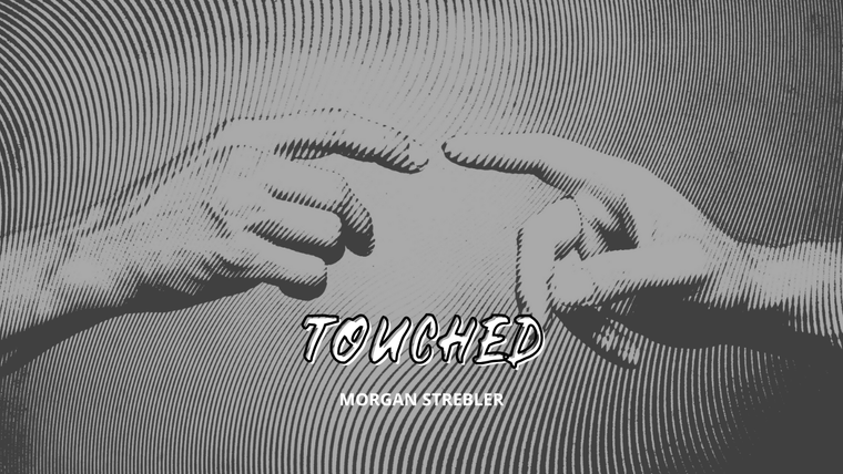 Touched - Morgan Strebler - The Online Magic Store