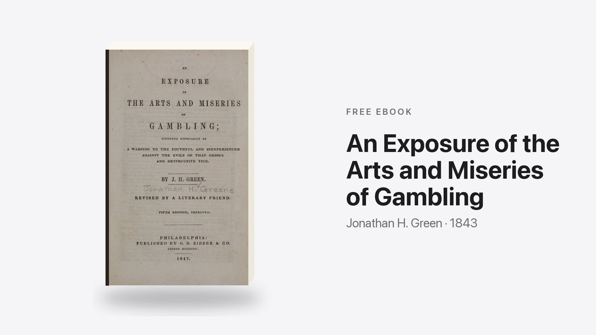 An Exposure of the Arts and Miseries of Gambling by Jonathan H. Green - free eBook cover