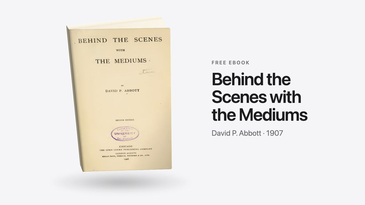 Behind the Scenes with the Mediums by David P. Abbott - free eBook cover