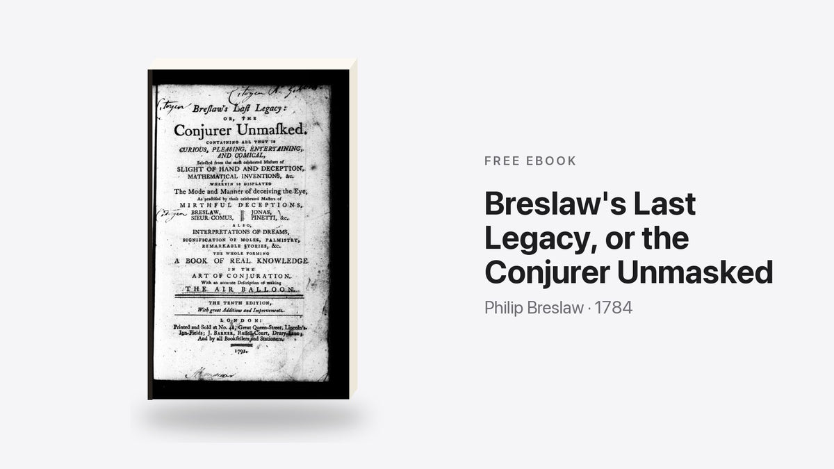 Breslaw's Last Legacy, or the Conjurer Unmasked by Philip Breslaw - free eBook cover