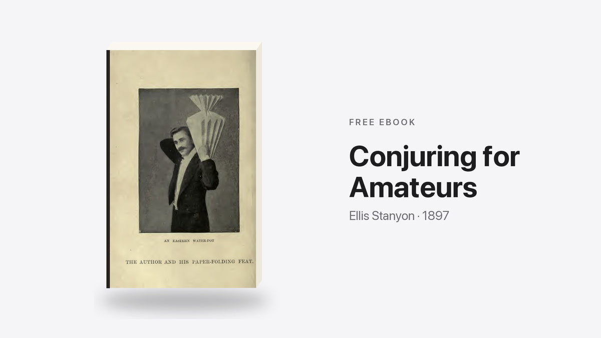 Conjuring for Amateurs by Ellis Stanyon - free eBook cover