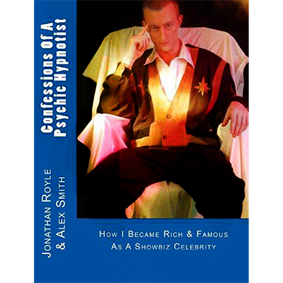 Confessions of a Psychic Hypnotist (eBook)